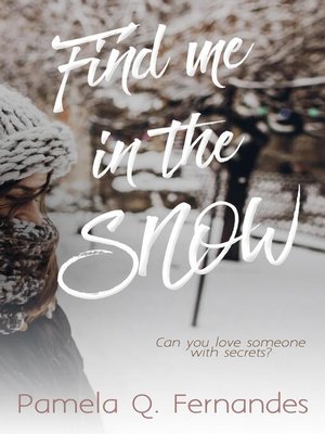 cover image of FIND ME IN THE SNOW